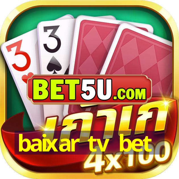 baixar tv bet